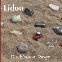CD-Cover "Die kleinen Dinge" von Lidou